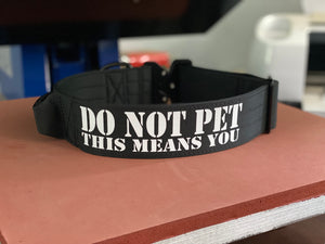 Do Not Pet - This means you